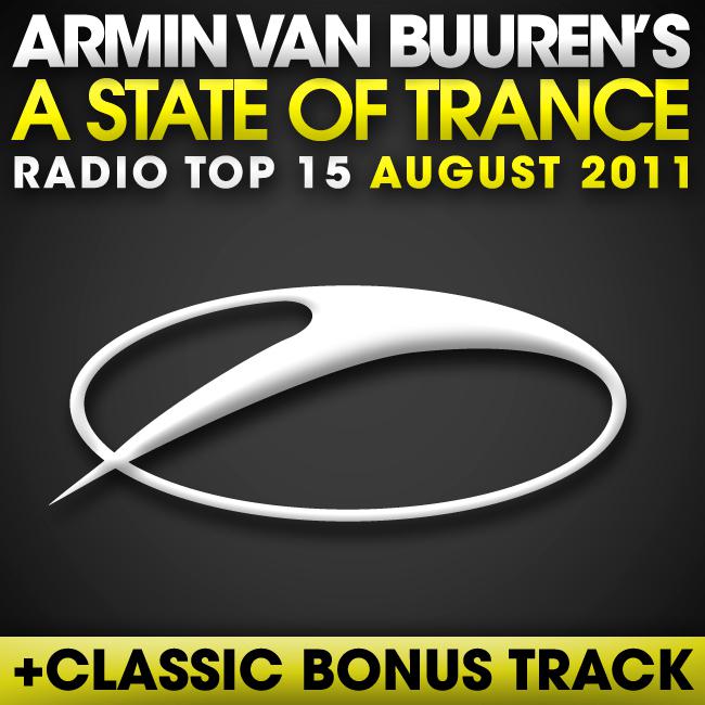 A State Of Trance Radio Top 15 - August 2011专辑