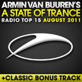 A State Of Trance Radio Top 15 - August 2011