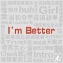 I'm Better专辑