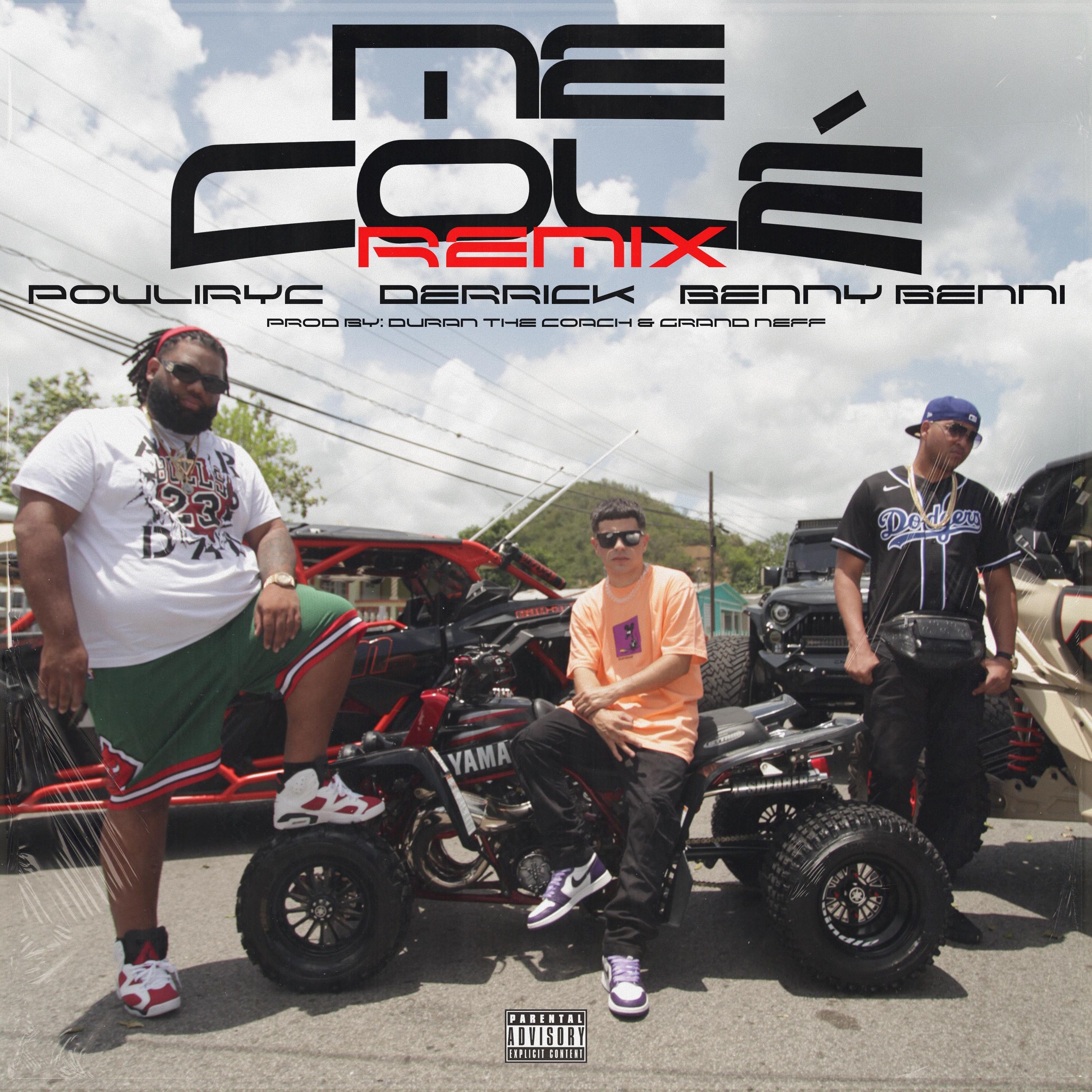 Me Colé (feat. Benny Benni & Pouliryc) [Remix]