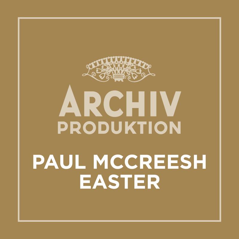 Archiv Produktion - Paul McCreesh: Easter