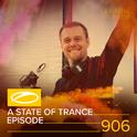 ASOT 906 - A State Of Trance Episode 906专辑