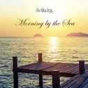Morning by the Sea专辑
