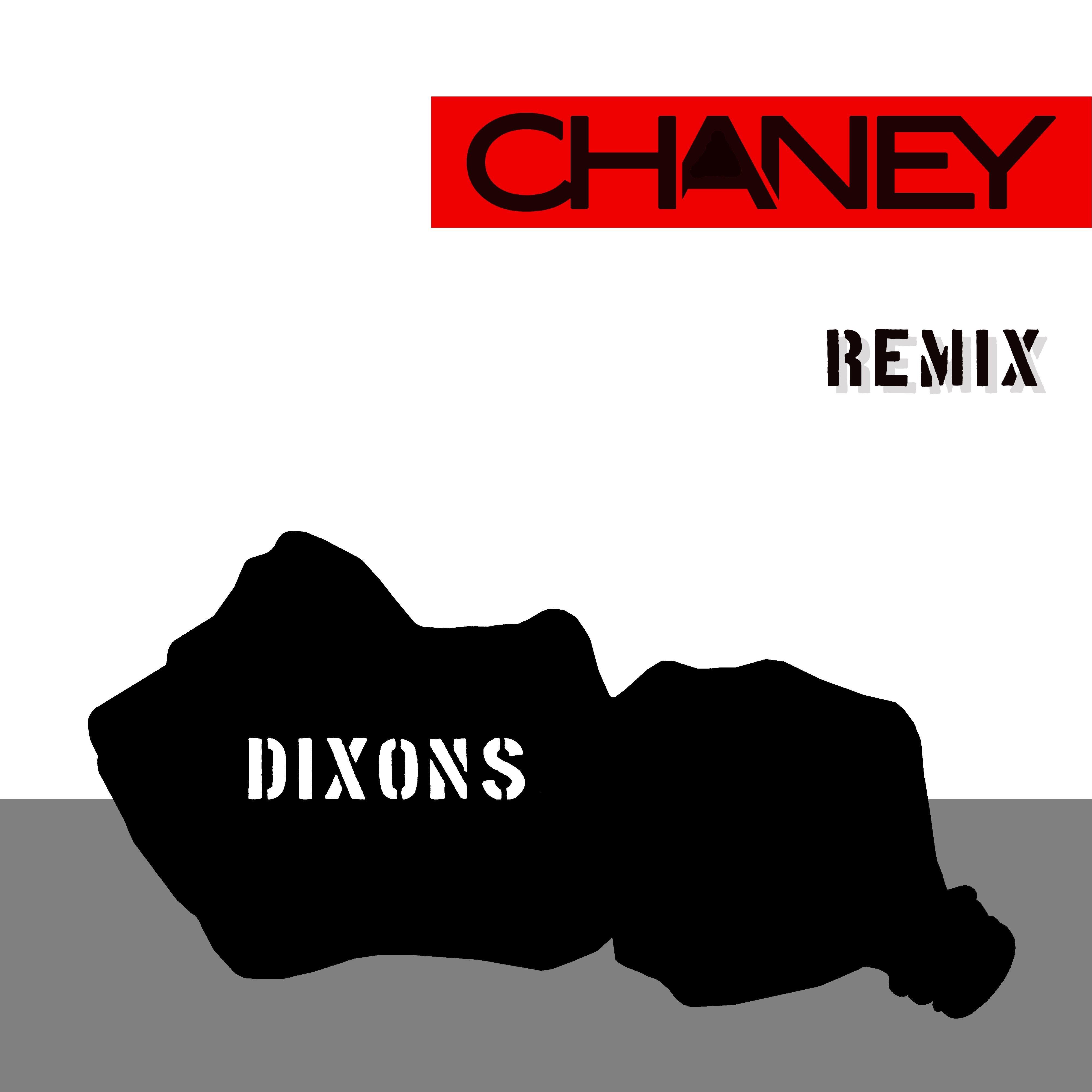 dixons (chaney refix)