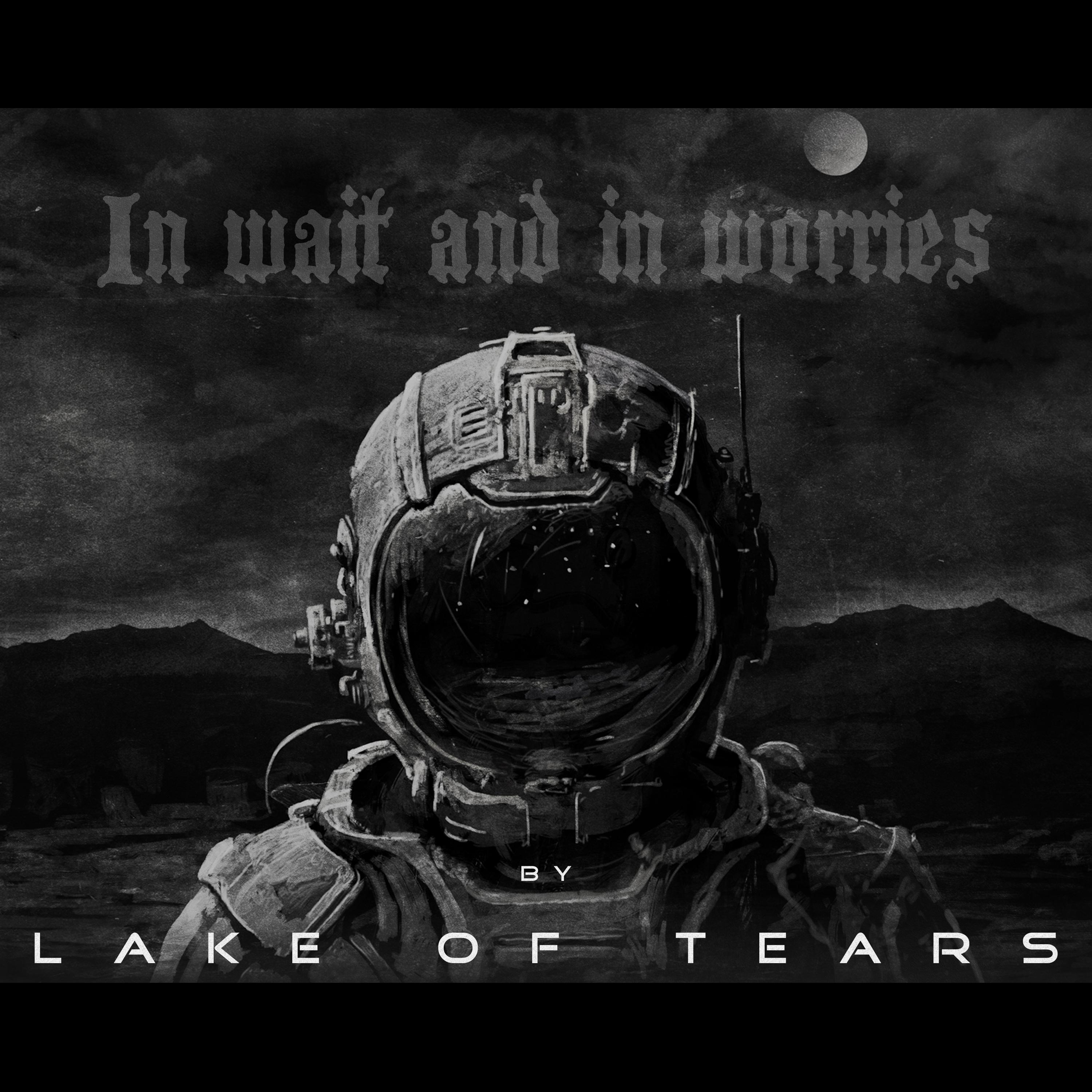 In Wait and in Worries
