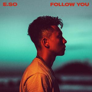 瘦子E.SO - Follow You【纯原伴奏】