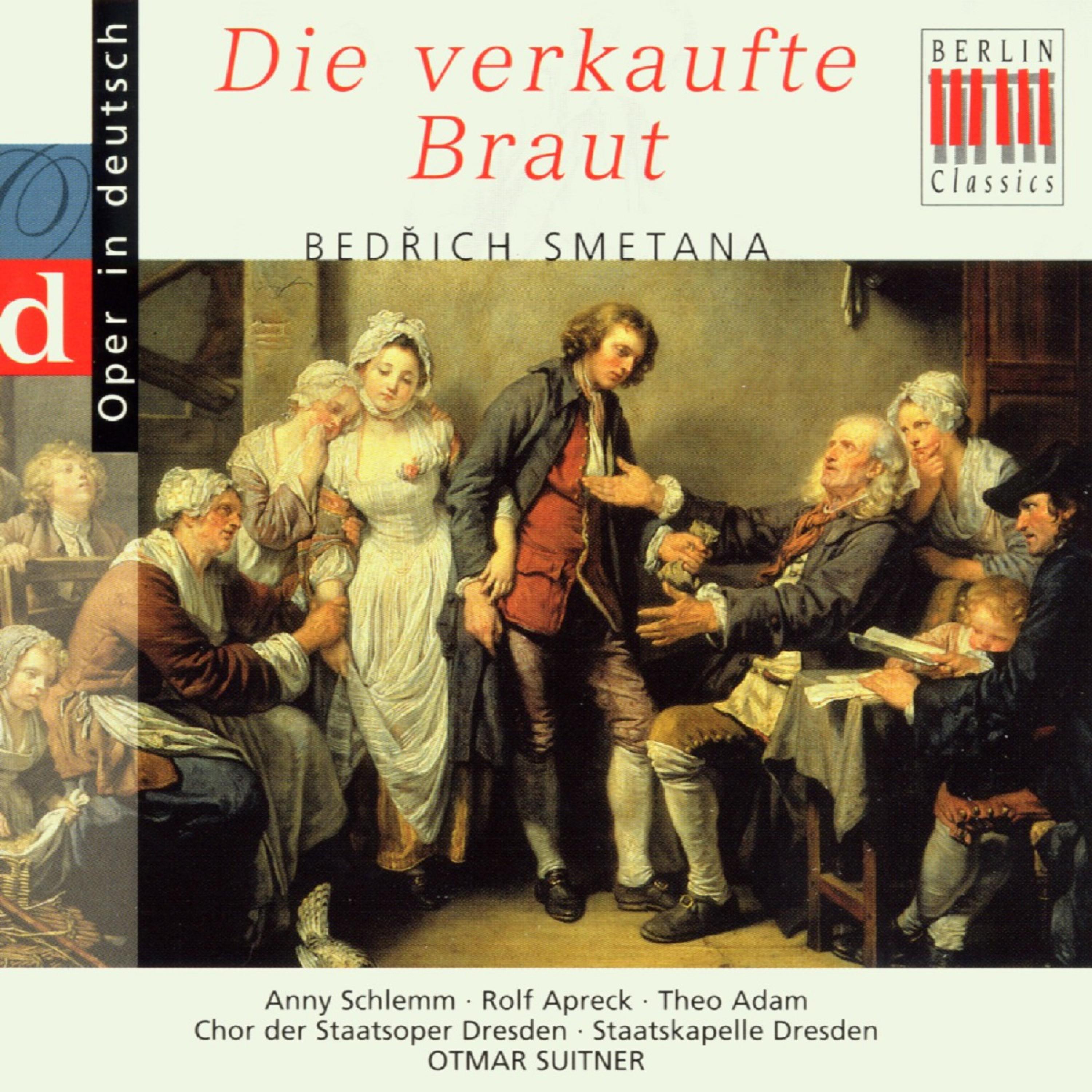 Smetana: Die verkaufte Braut