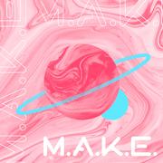 M.A.K.E.