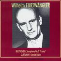 Wilhelm Furtwangler Conducts. Ludwig van Beethoven, Alexander Glazunov专辑