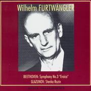 Wilhelm Furtwangler Conducts. Ludwig van Beethoven, Alexander Glazunov