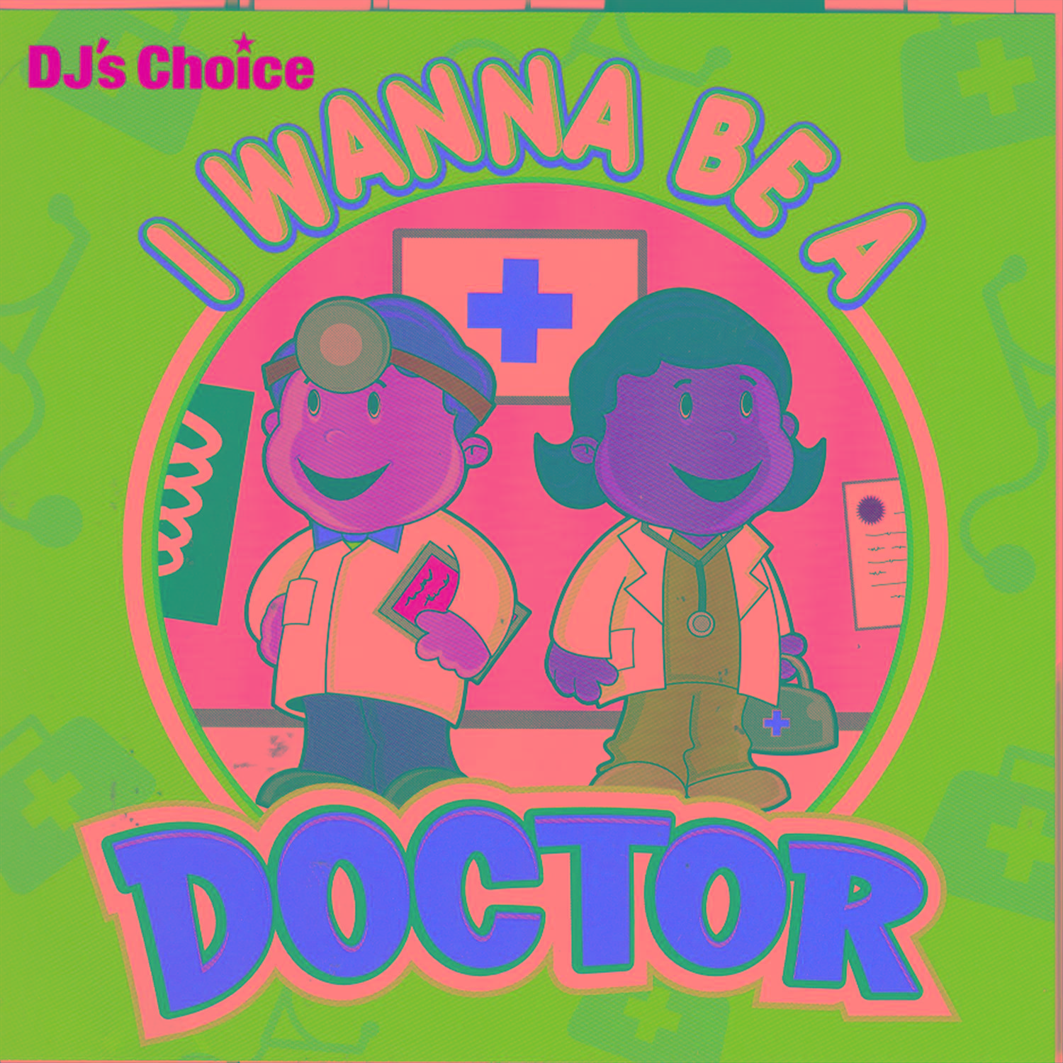 I Wanna Be A Doctor