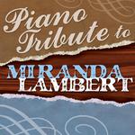 Tribute to Miranda Lambert专辑