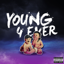 Young 4 Ever专辑