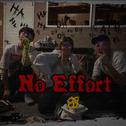 No Effort (Remix)专辑