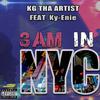 KG Tha Artist - 3am In NYC