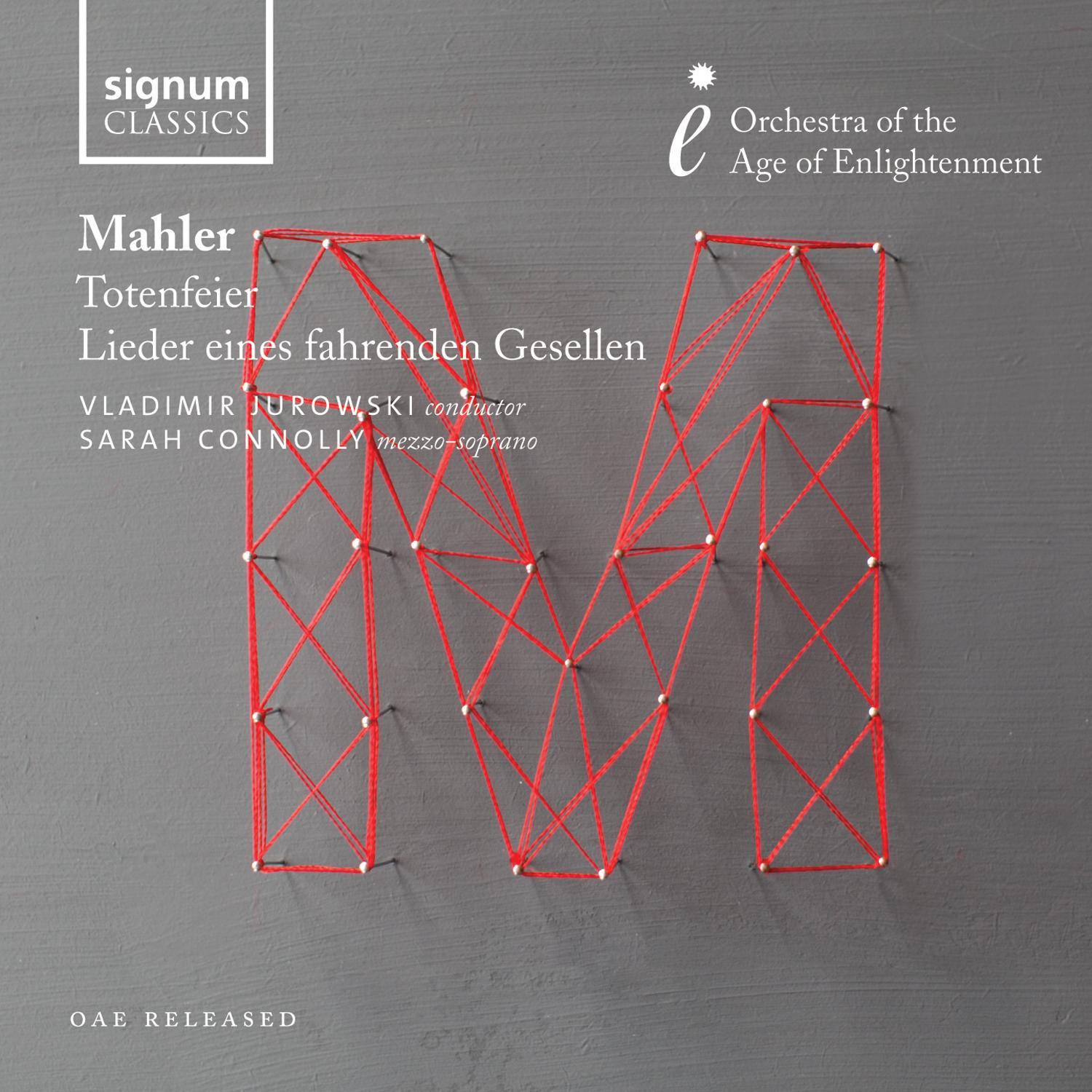 Mahler: Totenfeier, Lieder eines fahrenden Gesellen