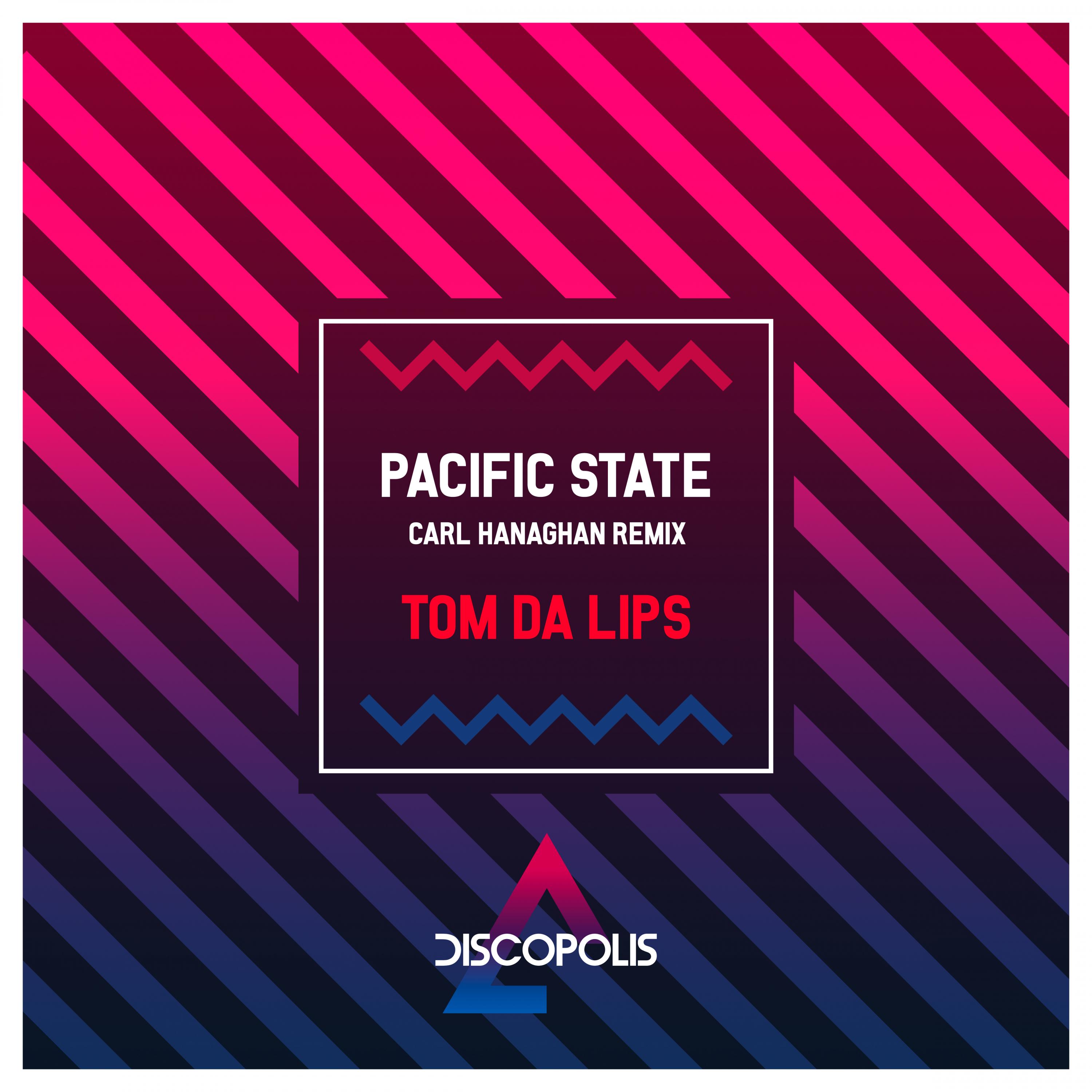 Pacific State (Carl Hanaghan Remix Radio Edit)