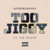 Sophiegrophy - Too Jiggy