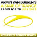 A State of Trance Radio Top 20 - July 2012 (Including Classic Bonus Track)专辑