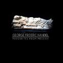 George Frideric Handel: Favourites from Messiah专辑