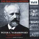 Tchaikovsky - The Birthday Edition, Vol. 8专辑