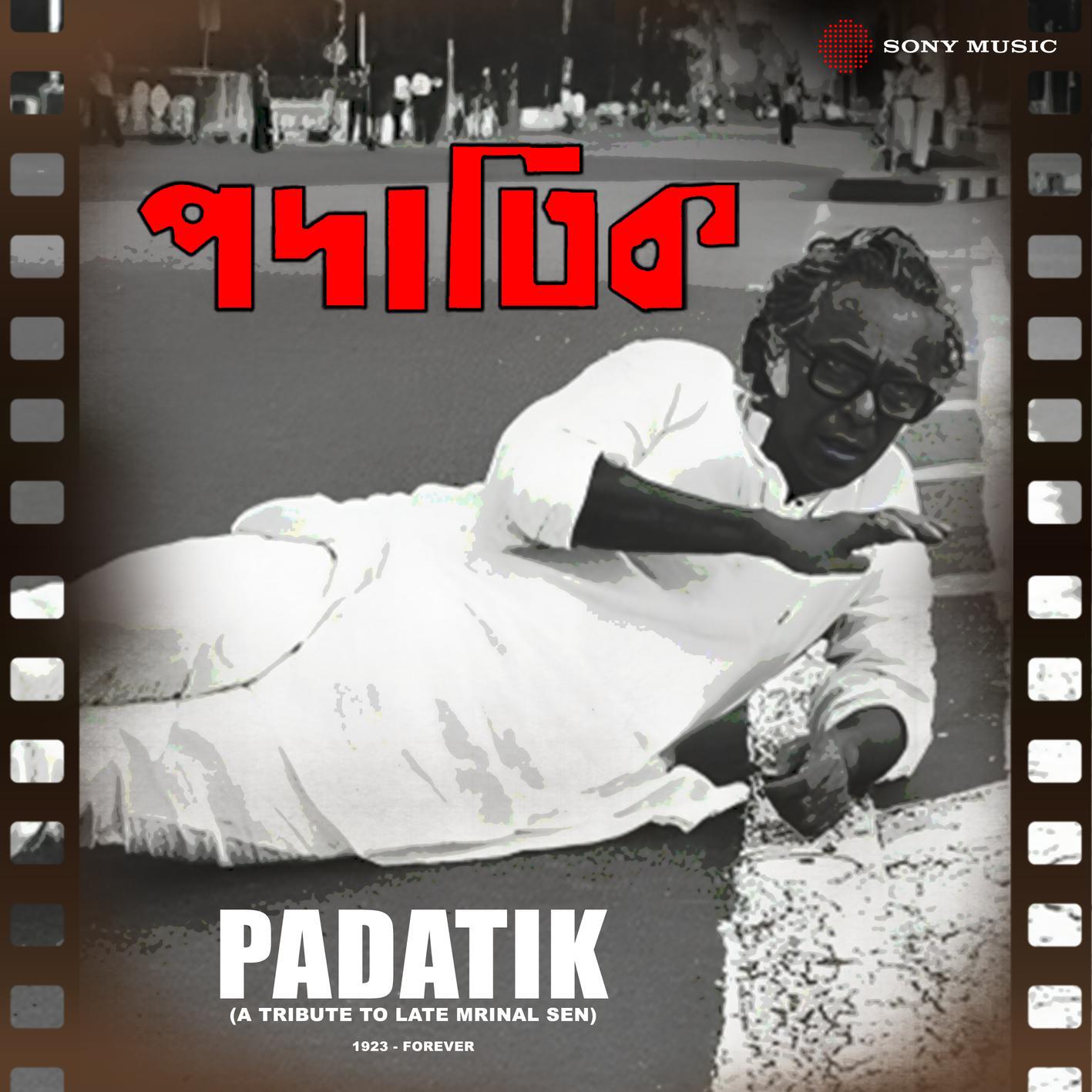 Saptak Das - Padatik (A Tribute To Late Mrinal Sen)