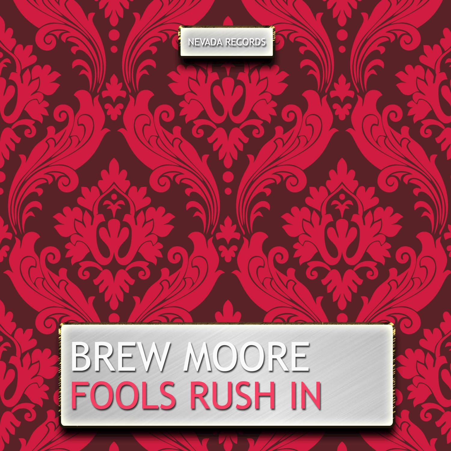 Fools Rush In