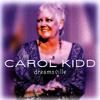 Carol Kidd - Happiness is a thing called Joe