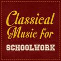Classical Music for Schoolwork