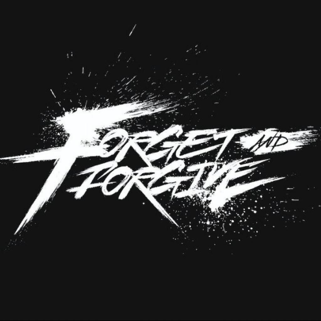 Forget And Forgive