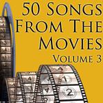 50 Songs From The Movies Volume 3专辑