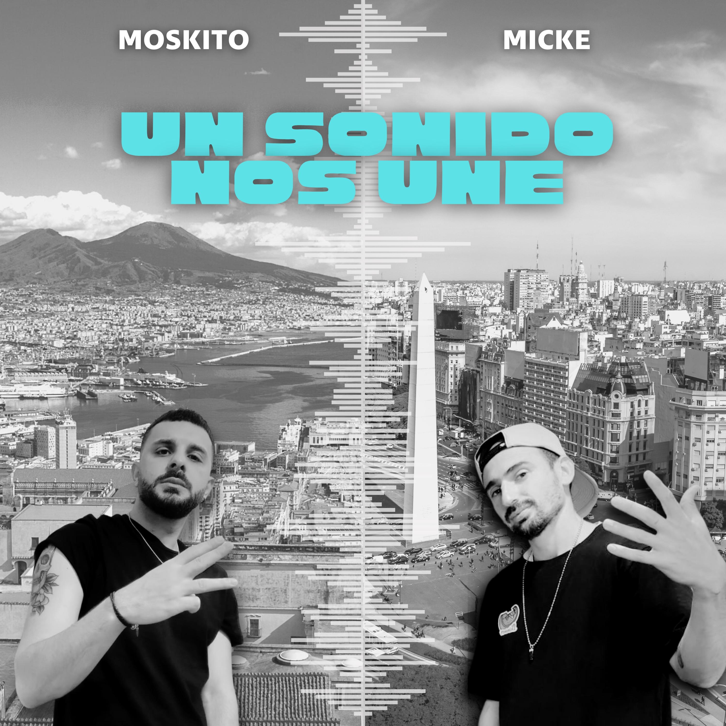 Moskito - Un sonido nos une (feat. Micke)