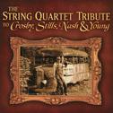 The String Quartet Tribute to Crosby, Stills, Nash & Young专辑