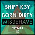 Misbehave Remixes