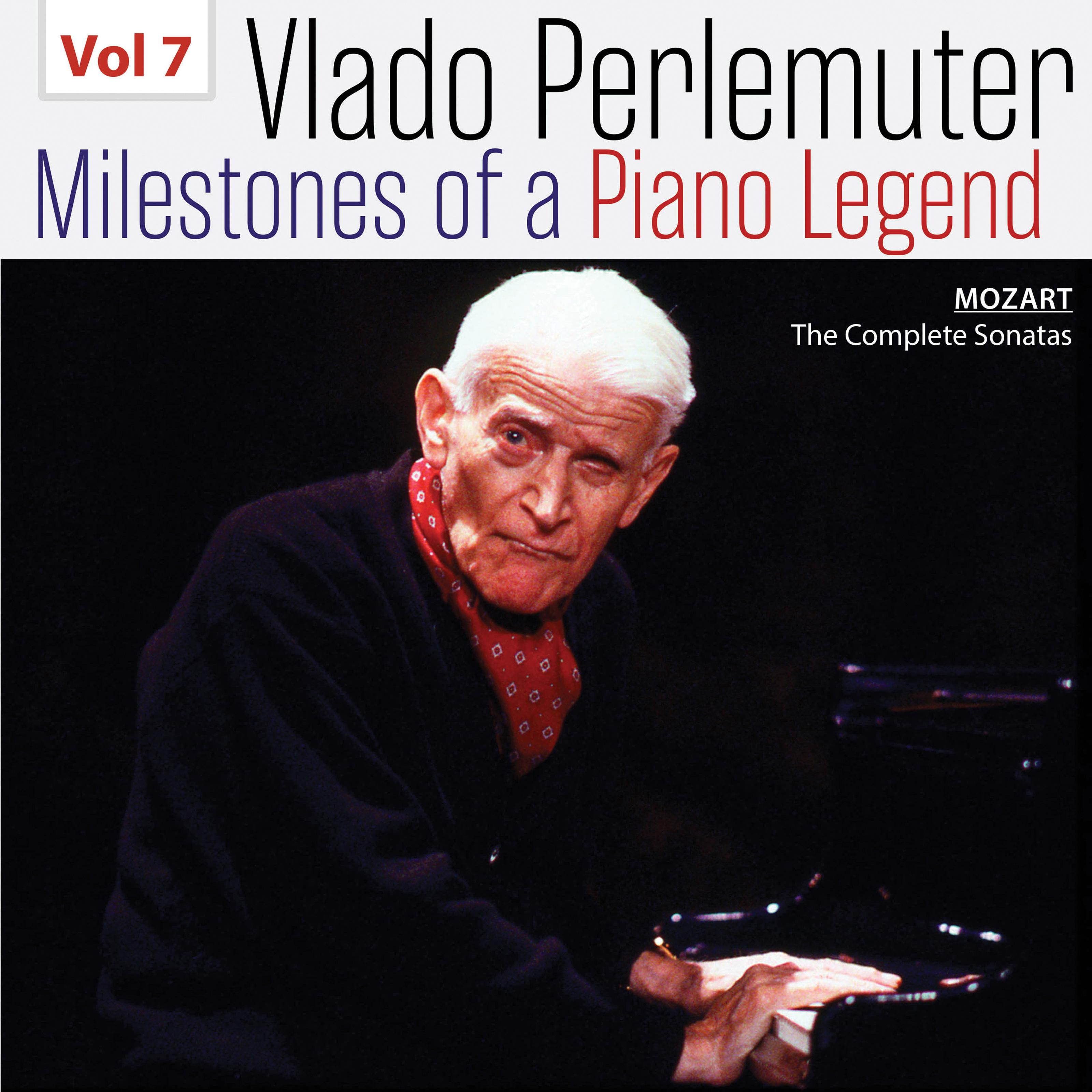 Milestones of a Piano Legend: Vlado Perlemuter, Vol. 7