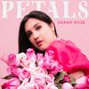 Sarah Rose - Petals
