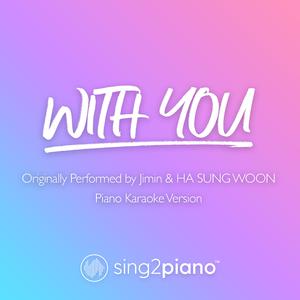 With You - Jimin & HA SUNG WOON (钢琴伴奏)