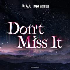 Don't Miss It