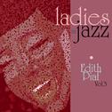 Ladies in Jazz - Edith Piaf Vol. 3