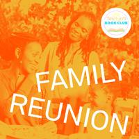 Tristyn’s Book Club: Family Reunion