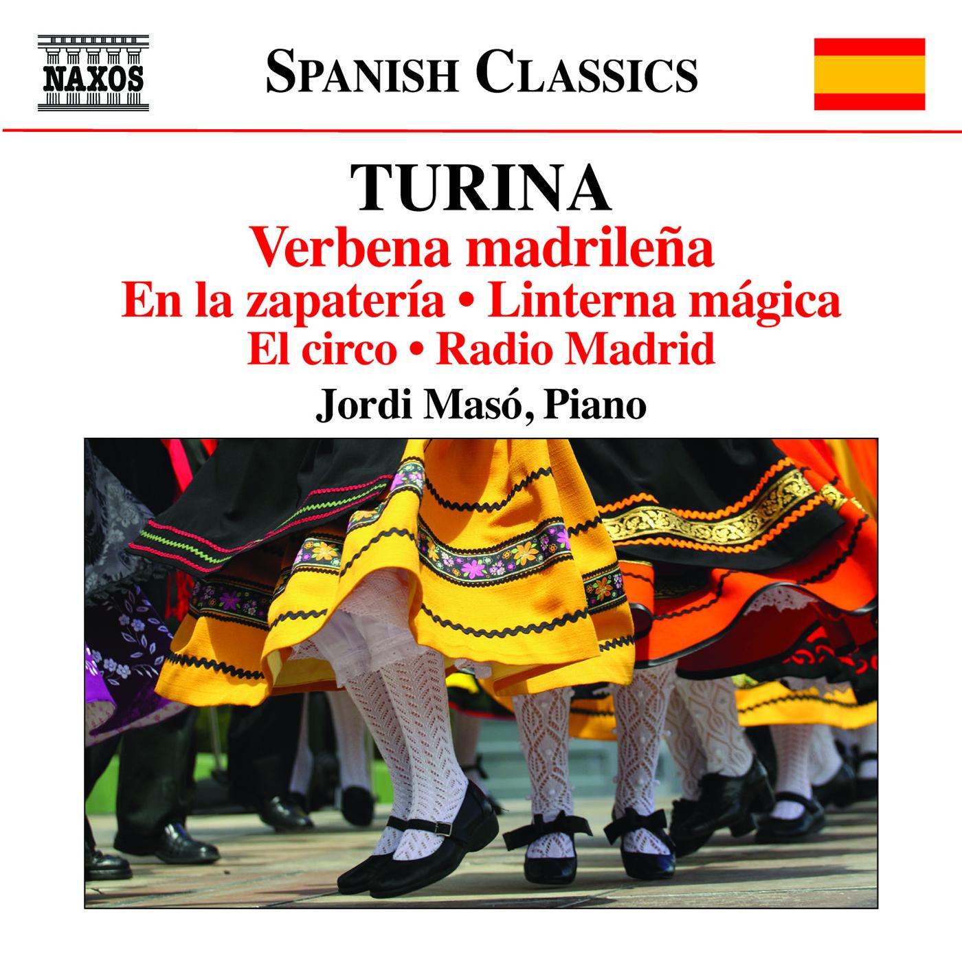 TURINA, J.: Piano Music, Vol. 11 (Masó) - Verbena madrileña / En la zapatería / Linterna mágica / El circo / Radio Madrid