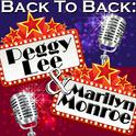 Back To Back: Peggy Lee & Marilyn Monroe专辑