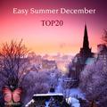 Easy Summer December Top 20