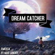 Dream Catcher (feat. Max Landry)