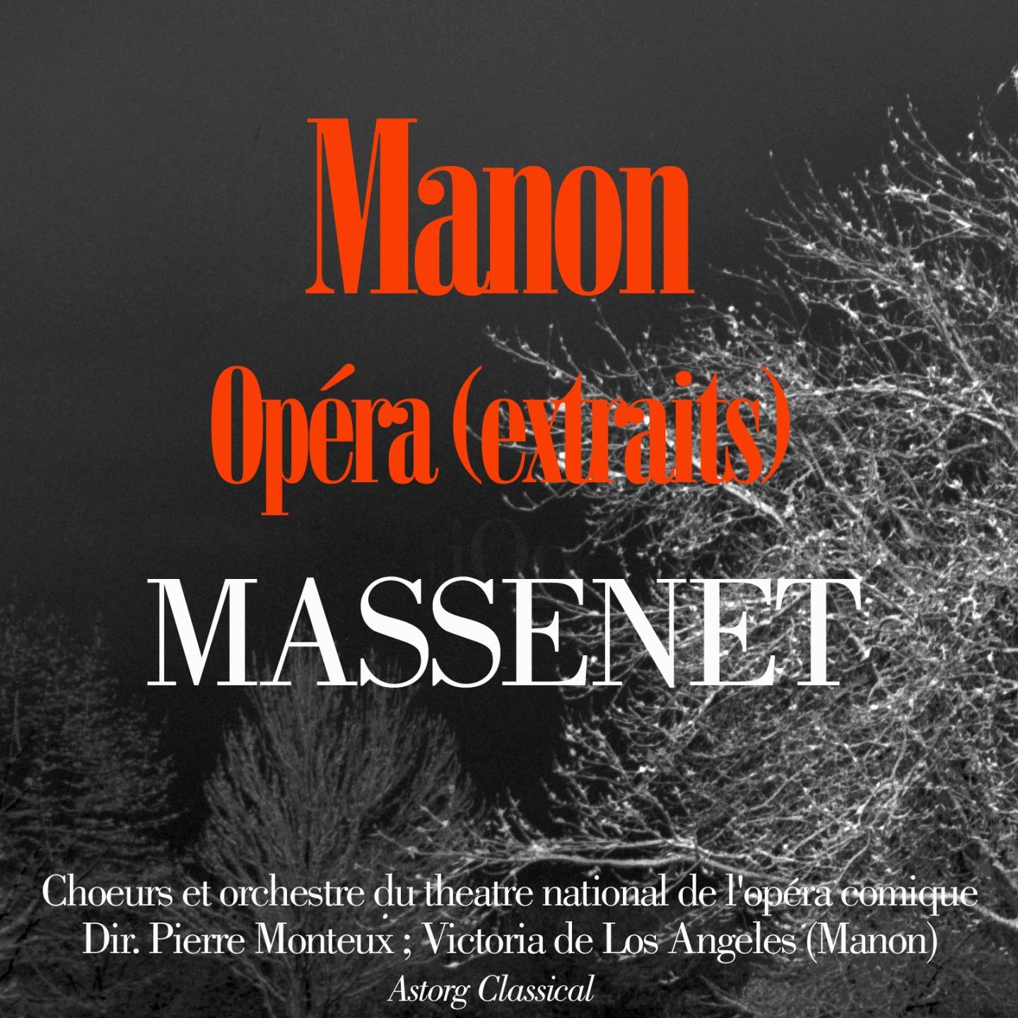 Jules Massenet : Manon (Highlights)
