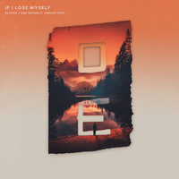 Alesso Vs. OneRepublic - If I Lose MyselfBla