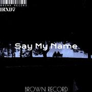 Say My Name(Male Version)