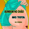 Dj VINNA - Bumbum no Chão