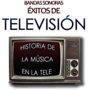Bandas Sonoras de Éxitos de Televisión. Historia de la Música en la Tele