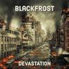 BlackFrost - DEVASTATION